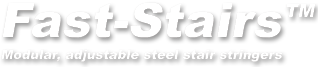 Fast-Stairs Modular, adjustable steel stair stringers